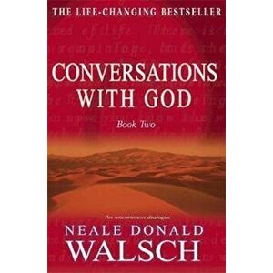 Conversations with God - Book 2, Paperback - Neale Donald Walsch imagine