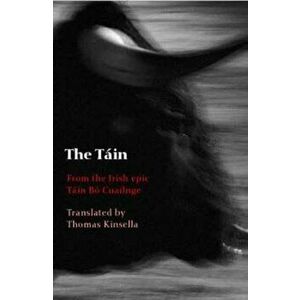 Tain, Paperback - Thomas Kinsella imagine