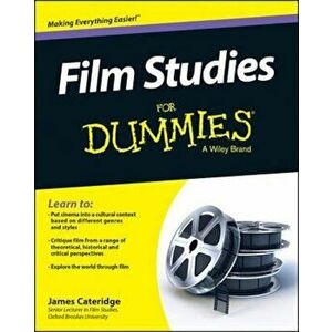 Film Studies For Dummies, Paperback - James Cateridge imagine