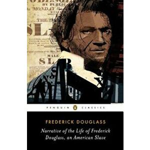 Narrative of the Life of Frederick Douglass, an American Slave, Paperback imagine