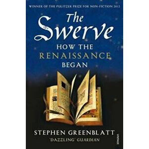 Swerve, Paperback - Stephen Greenblatt imagine
