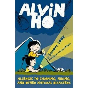 Allergic to Camping, Hiking, and Other Natural Disasters, Paperback - Lenore Look imagine