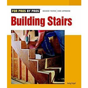Building Stairs, Paperback - Andrew Engel imagine