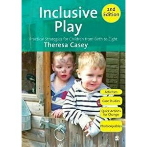 Inclusive Play, Paperback - Theresa Casey imagine