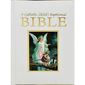 A Catholic Child's Baptismal Bible, Hardcover - Malco imagine