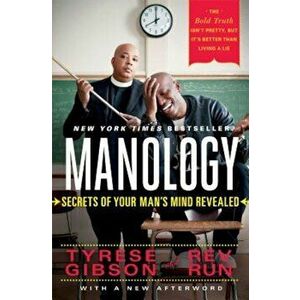 Manology: Secrets of Your Man's Mind Revealed, Paperback - Tyrese Gibson imagine
