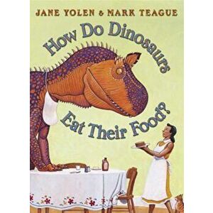How Do Dinosaurs Eat Their Food', Paperback - Jane Yolen imagine