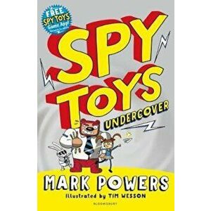 Spy Toys: Undercover, Paperback - Mark Powers imagine