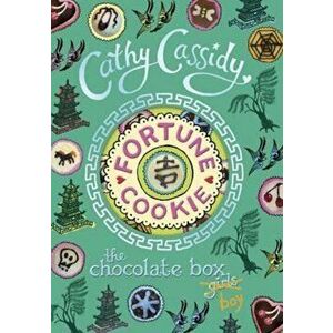 Chocolate Box Girls: Fortune Cookie, Paperback - Cathy Cassidy imagine