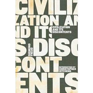 Civilization and Its Discontents, Paperback - Sigmund Freud imagine