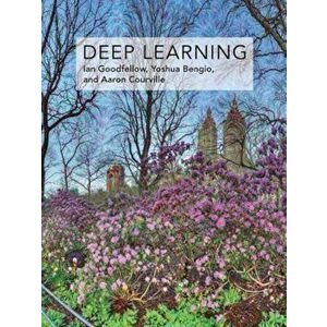 Deep Learning, Hardcover - Ian Goodfellow imagine