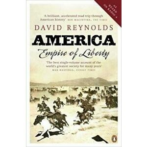 America, Empire of Liberty, Paperback - David Reynolds imagine