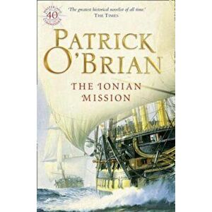 Ionian Mission, Paperback - Patrick O'Brian imagine