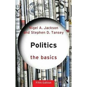 Politics: The Basics, Paperback imagine