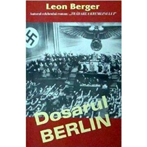 Dosarul Berlin - Leon Berger imagine
