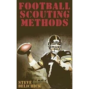 Football Scouting Methods, Hardcover - Steve Belichick imagine