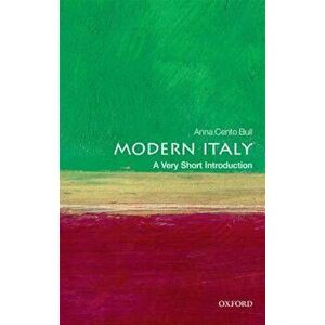 Modern Italy: A Very Short Introduction, Paperback - Anna Cento Bull imagine