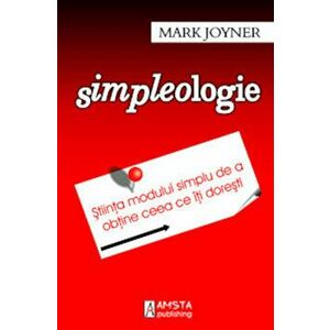 Simpleologie, Mark Joyner - Mark Joyner imagine