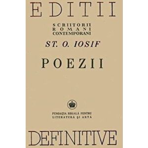 Poezii - Editii definitive - St.O. Iosif imagine