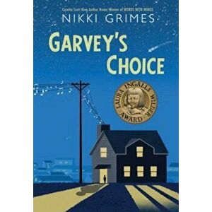 Garvey's Choice, Hardcover - Nikki Grimes imagine