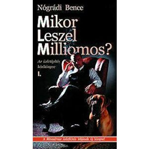 Mikor Leszel Milliomos' Vol. 1 - Nogradi Bence imagine