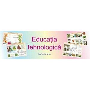 Planse - Educatia tehnologica - *** imagine