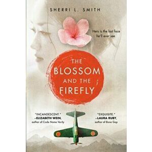Blossom and the Firefly, Paperback - Sherri L. Smith imagine