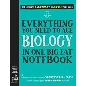 Everything You Need to Ace Biology in One Big Fat Notebook, Paperback - Matthew Brown imagine