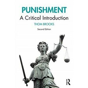 Punishment. A Critical Introduction, Paperback - Thom Brooks imagine