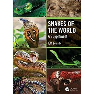 Snakes of the World. A Supplement, Hardback - Jeff Boundy imagine