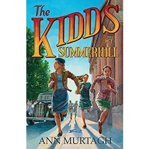 Kidds of Summerhill, Paperback - Ann Murtagh imagine