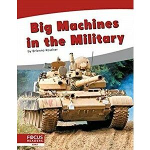 Big Machines in the Military, Hardback - Brienna Rossiter imagine