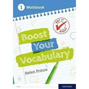 Get It Right: Boost Your Vocabulary Workbook 1, Paperback - Helen Prince imagine