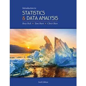 Introduction to Statistics and Data Analysis, Hardback - Chris Olsen imagine
