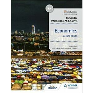 Cambridge International AS and A Level Economics Second Edition, Paperback - Mila Zasheva imagine