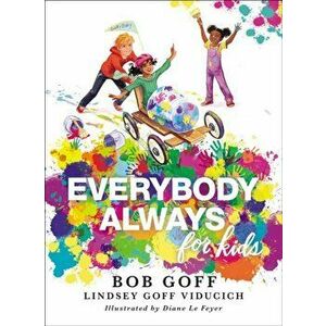 Everybody, Always for Kids, Hardback - Lindsey Goff Viducich imagine