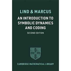 Introduction to Symbolic Dynamics and Coding, Paperback - Brian Marcus imagine
