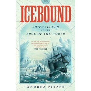 Icebound, Hardback - Andrea Pitzer imagine