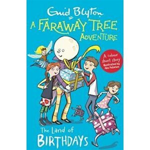 Faraway Tree Adventure: The Land of Birthdays. Colour Short Stories, Paperback - Enid Blyton imagine