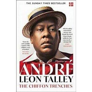 Chiffon Trenches, Paperback - Andre Leon Talley imagine
