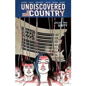 Undiscovered Country, Volume 2: Unity, Paperback - Charles Soule imagine