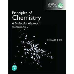 Principles of Chemistry: A Molecular Approach, Global Edition, Paperback - Nivaldo Tro imagine