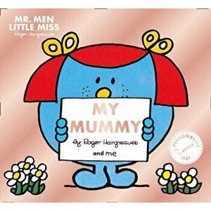 Mr. Men Little Miss: My Mummy, Paperback - Adam Hargreaves imagine