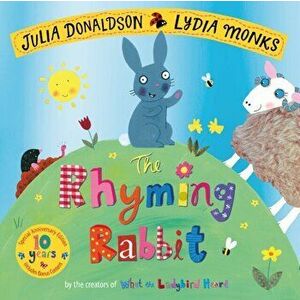 Rhyming Rabbit 10th Anniversary Edition, Paperback - Julia Donaldson imagine