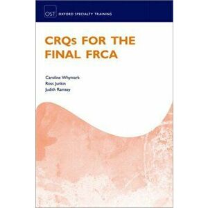 CRQs for the Final FRCA, Paperback - Judith Ramsey imagine
