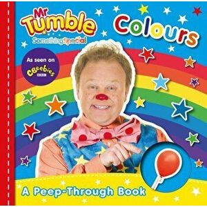 Mr Tumble Something Special: Colours Peep-through Board Book, Board book - Mr Tumble imagine