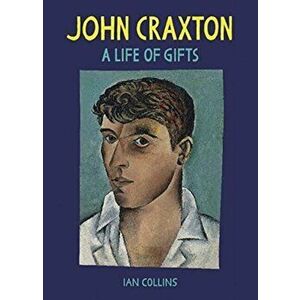 John Craxton. A Life of Gifts, Hardback - Ian Collins imagine