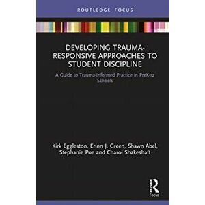 Developing Trauma-Responsive Approaches to Student Discipline, Hardback - Charol Shakeshaft imagine