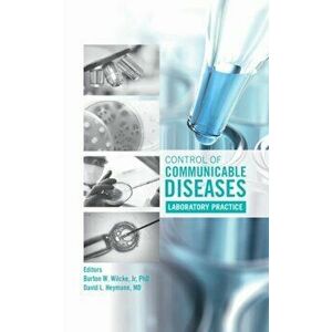Control of Communicable Diseases: Laboratory Practice, Paperback - *** imagine