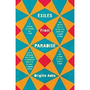 Exiles from Paradise, Paperback - Brigitte Ades imagine